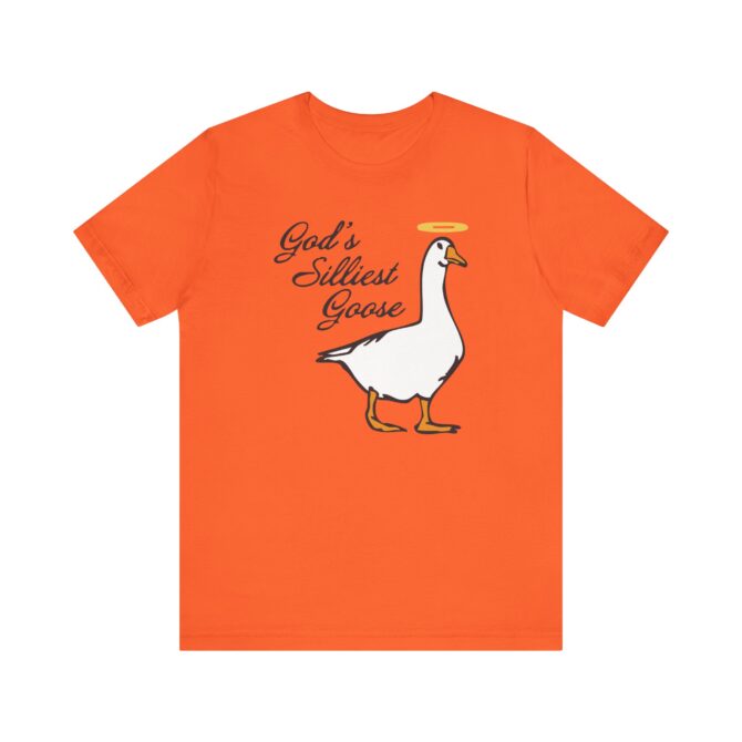 God's Silliest Goose Unisex T-Shirt - Image 11