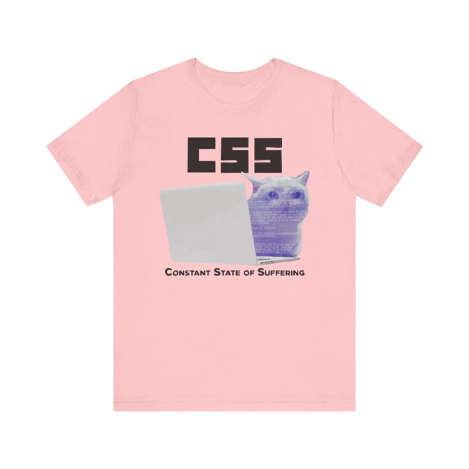 CSS (Constant State of Suffering) Unisex T-Shirt - Image 4