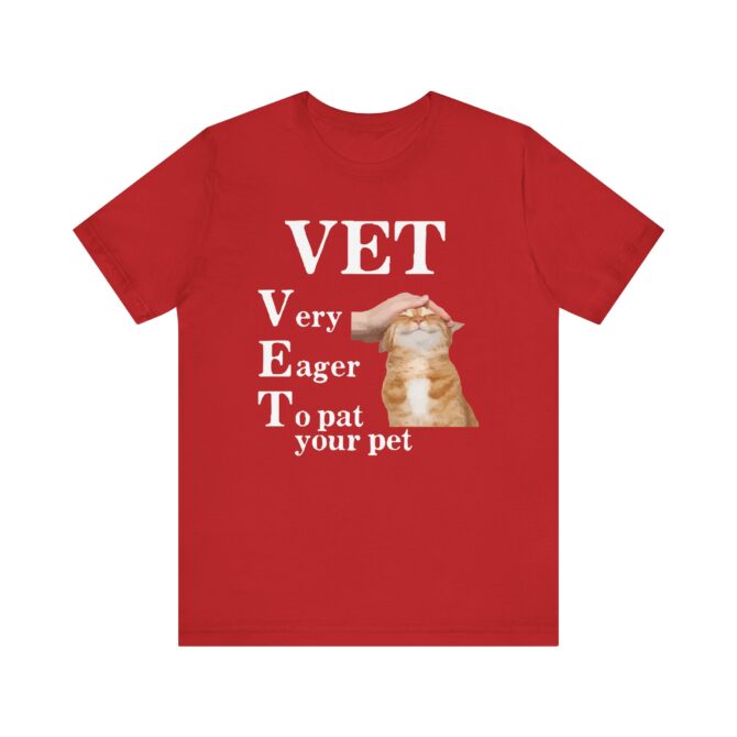 VET (Very Eager to Pat) Unisex T-Shirt - Image 13