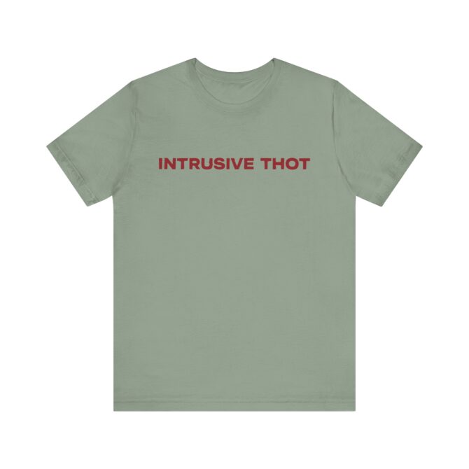 Intrusive Thot Unisex T-Shirt - Image 3