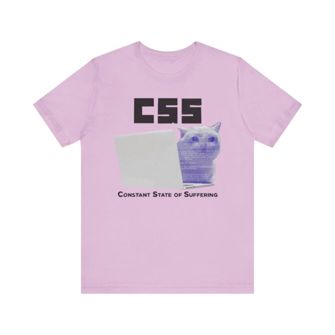 CSS (Constant State of Suffering) Unisex T-Shirt - Image 13