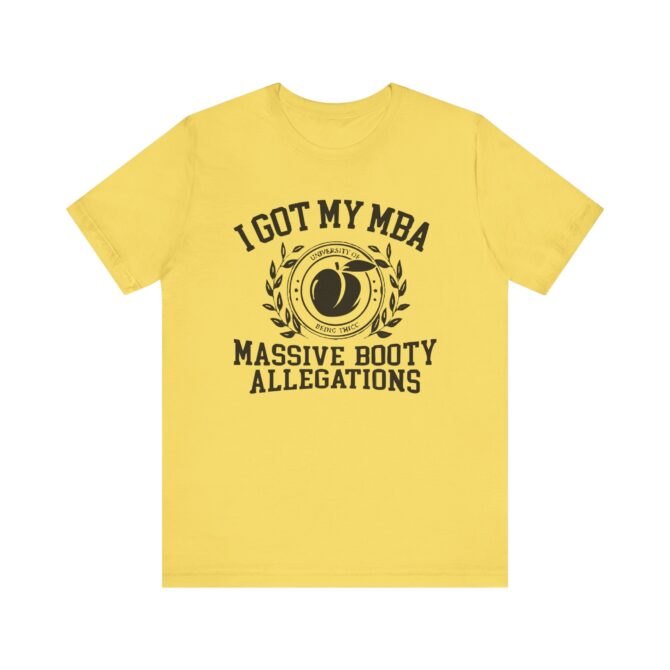 Massive Booty Allegations Unisex T-Shirt - Image 6