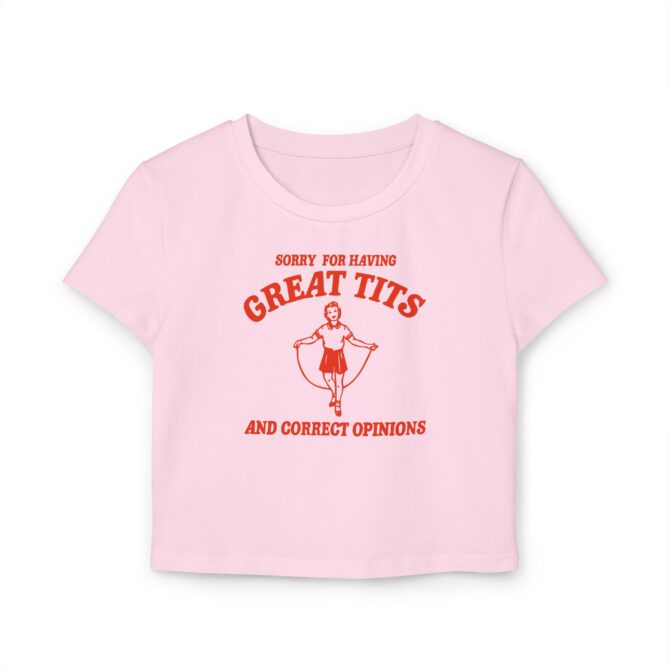 Sorry For Having Great Tits Women's Baby Tee - Image 3