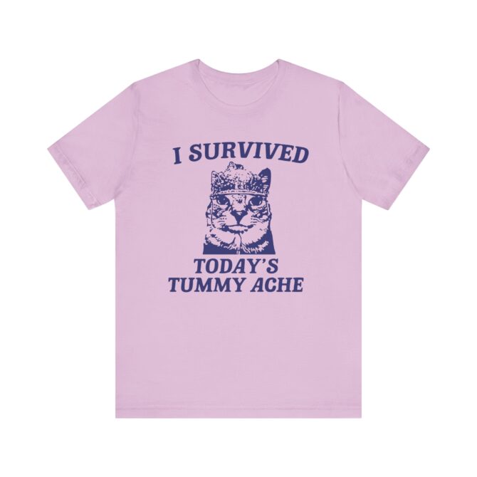 I survived today's tummy ache Unisex T-Shirt - Image 2