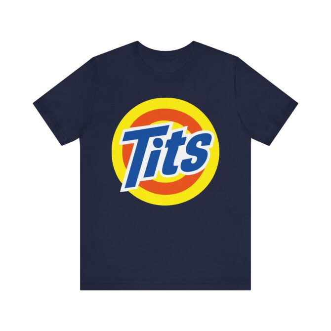 Tits (TIDE) Unisex T-Shirt - Image 6