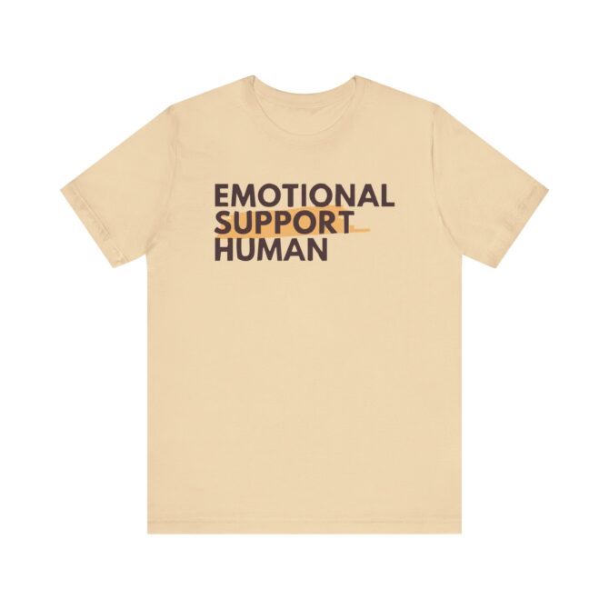 Emotional Support Human Unisex T-Shirt - Image 4