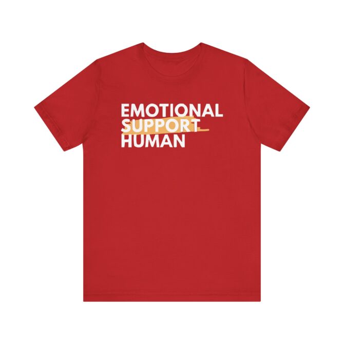 Emotional Support Human Unisex T-Shirt - Image 9