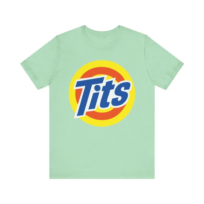 Tits (TIDE) Unisex T-Shirt - Image 9