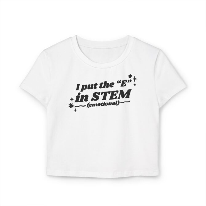 I Put the "E" in STEM Women's Baby Tee - Image 2