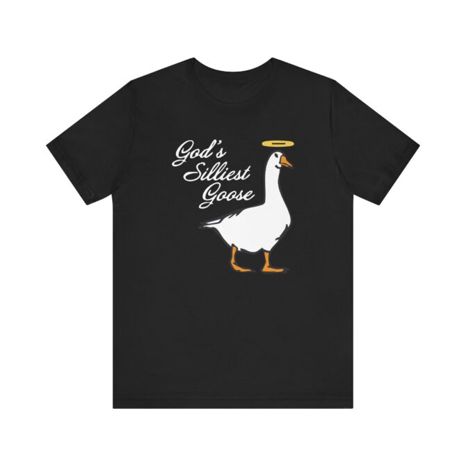 God's Silliest Goose Unisex T-Shirt - Image 2