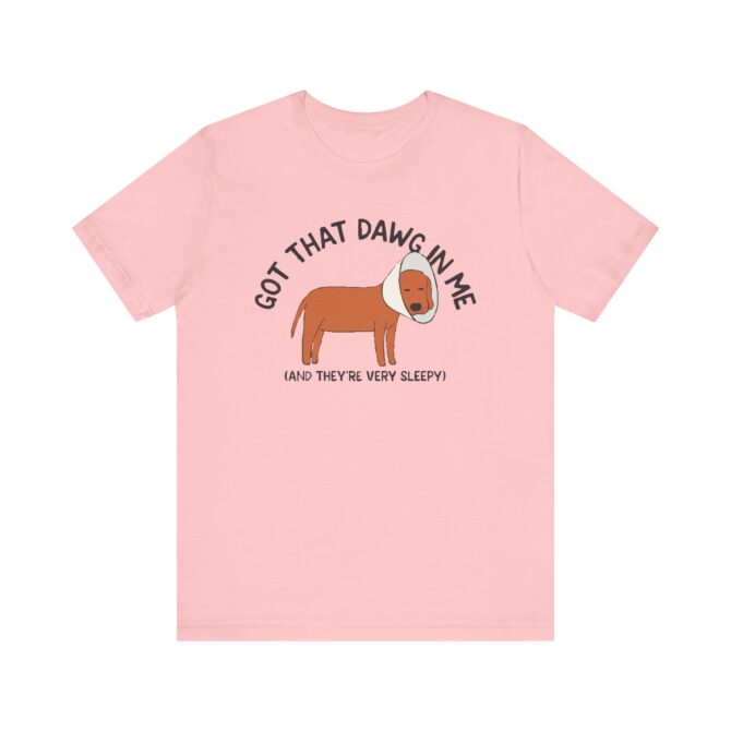 Got That Dawg in Me (Sleepy) Unisex T-Shirt - Image 12