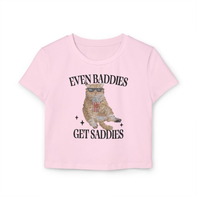 Even Baddies Get Saddies (Cat) Women's Baby Tee - Image 4