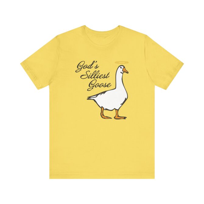 God's Silliest Goose Unisex T-Shirt - Image 7