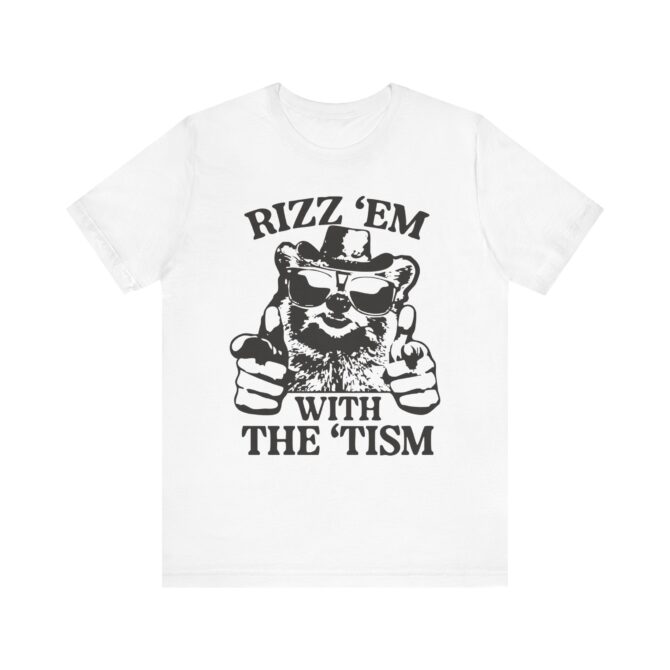 Rizz 'Em With the 'Tism (Raccoon) Unisex T-Shirt - Image 2