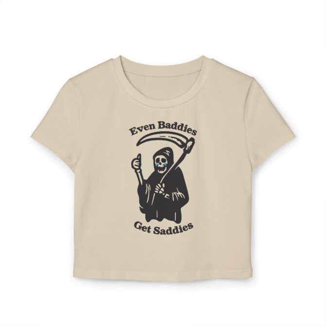 Even Baddies Get Saddies (Skull) Women's Baby Tee - Image 4