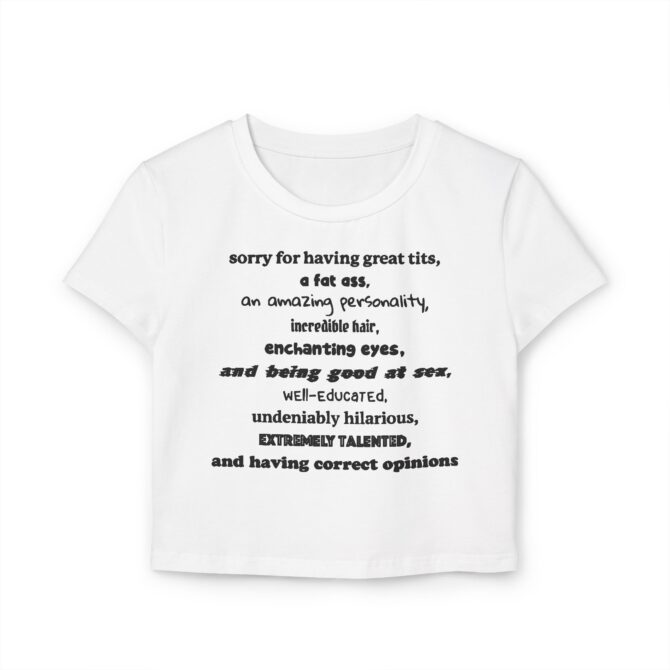 Sorry For Having Everything Women's Baby Tee - Image 2