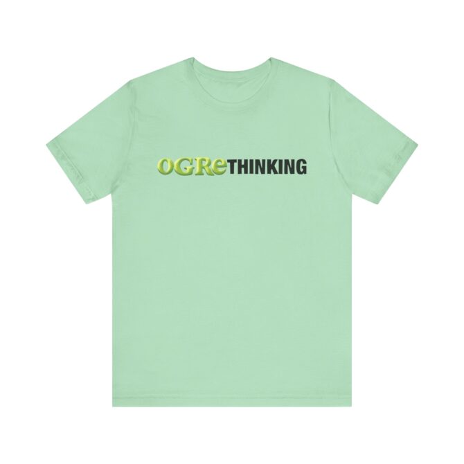 Ogrethinking Unisex T-Shirt - Image 6