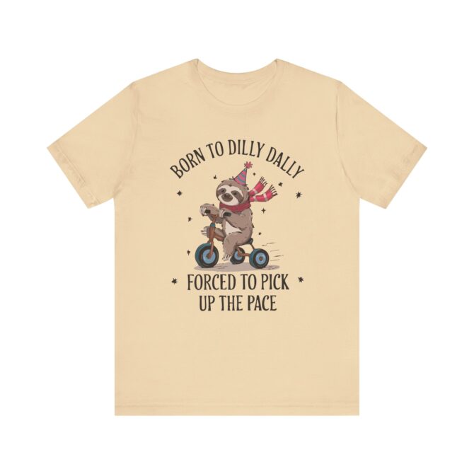 Born To Dilly Dally Unisex T-Shirt - Image 5