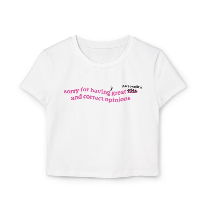 Sorry for Having a Great [PERSONALITY] Women's Baby Tee - Image 2