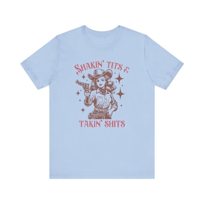 Shakin' Tits and Takin' Shits Unisex T-Shirt - Image 6