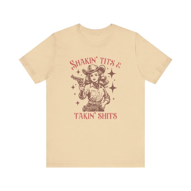 Shakin' Tits and Takin' Shits Unisex T-Shirt - Image 3