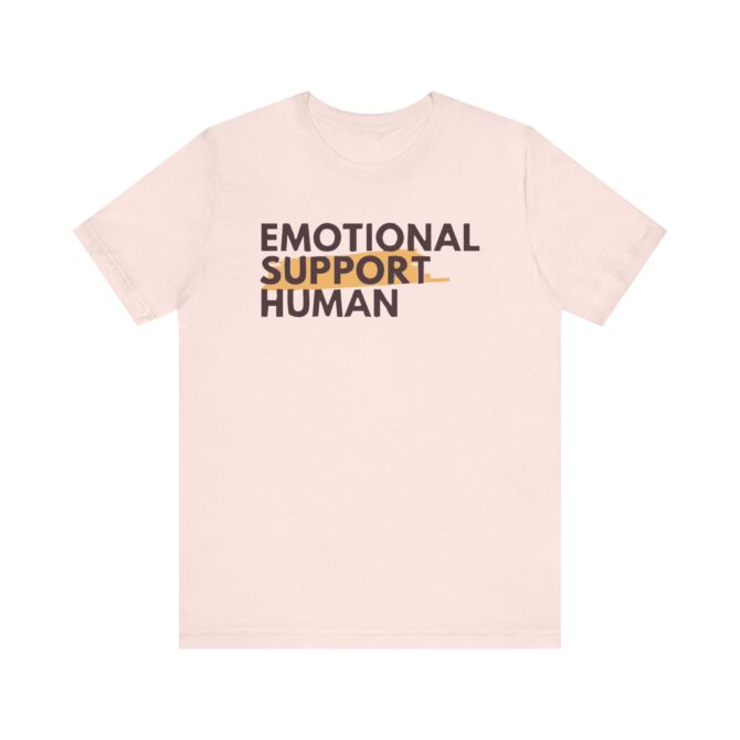 Emotional Support Human Unisex T-Shirt - Image 3