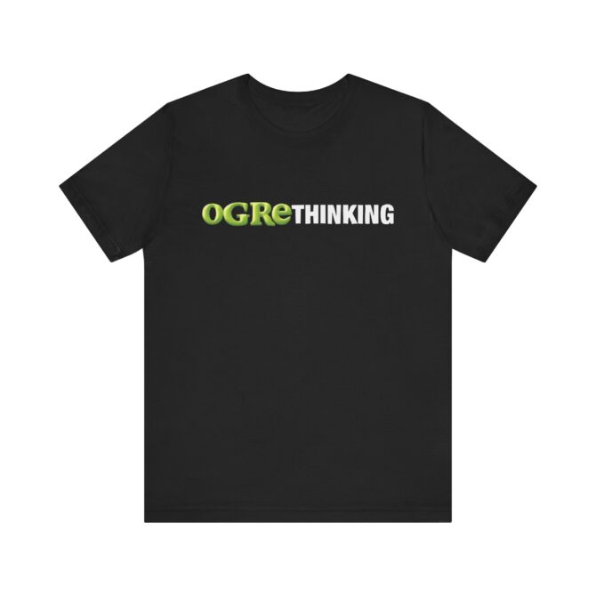 Ogrethinking Unisex T-Shirt