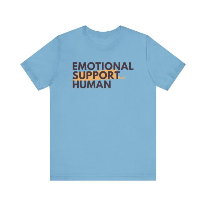 Emotional Support Human Unisex T-Shirt - Image 7