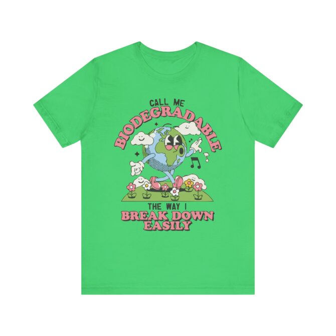 Call Me Biodegradable Unisex T-Shirt - Image 2