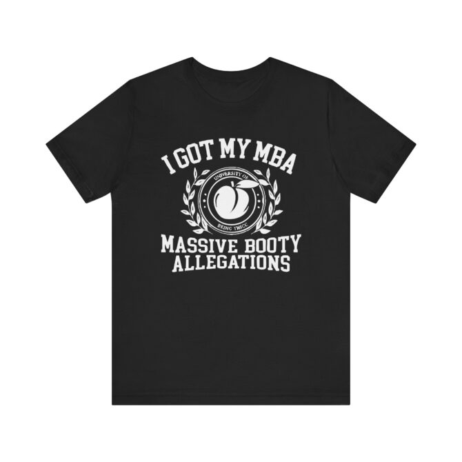 Massive Booty Allegations Unisex T-Shirt - Image 2