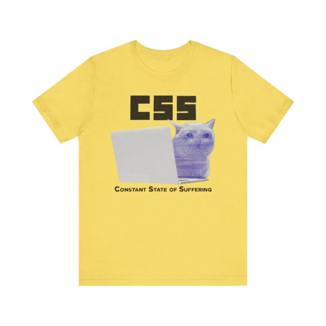 CSS (Constant State of Suffering) Unisex T-Shirt - Image 5