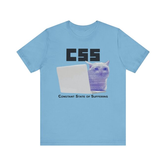 CSS (Constant State of Suffering) Unisex T-Shirt - Image 12