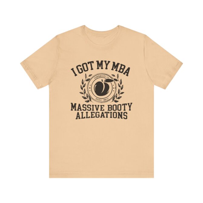 Massive Booty Allegations Unisex T-Shirt - Image 5