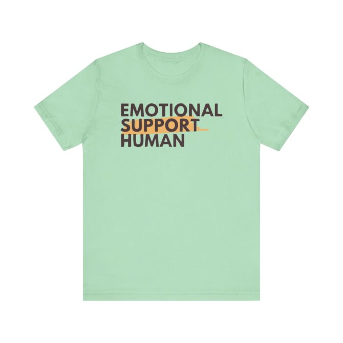 Emotional Support Human Unisex T-Shirt - Image 5