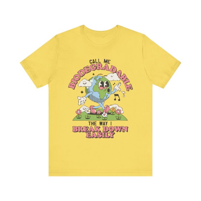 Call Me Biodegradable Unisex T-Shirt - Image 6