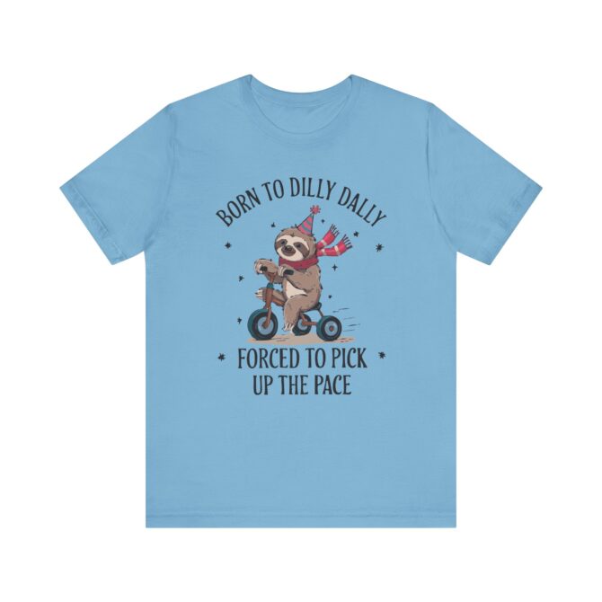 Born To Dilly Dally Unisex T-Shirt - Image 10