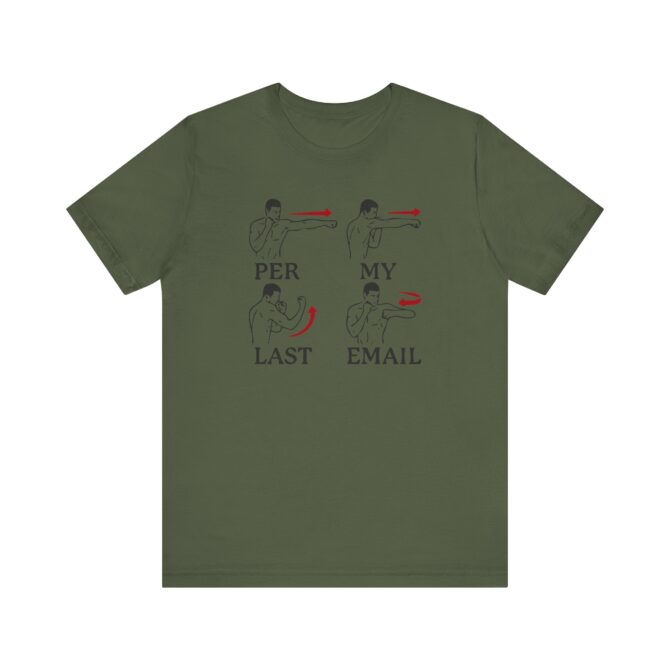 Per My Last Email Unisex T-Shirt - Image 9