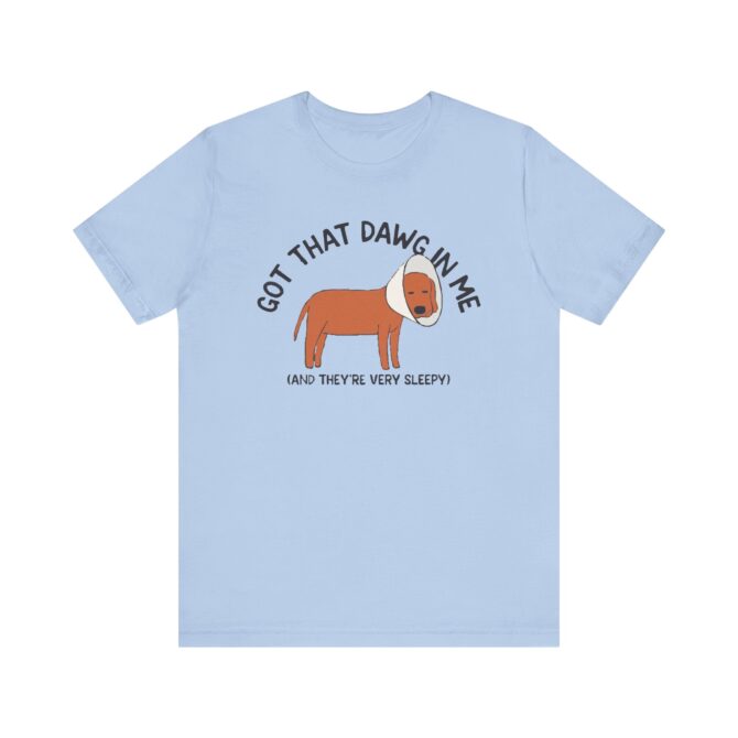 Got That Dawg in Me (Sleepy) Unisex T-Shirt - Image 9