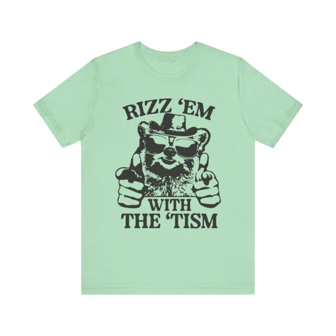 Rizz 'Em With the 'Tism (Raccoon) Unisex T-Shirt - Image 9