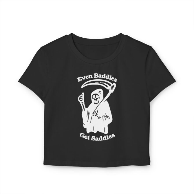 Even Baddies Get Saddies (Skull) Women's Baby Tee - Image 3