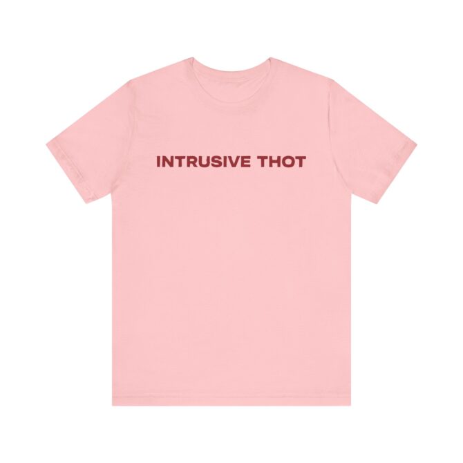 Intrusive Thot Unisex T-Shirt - Image 9