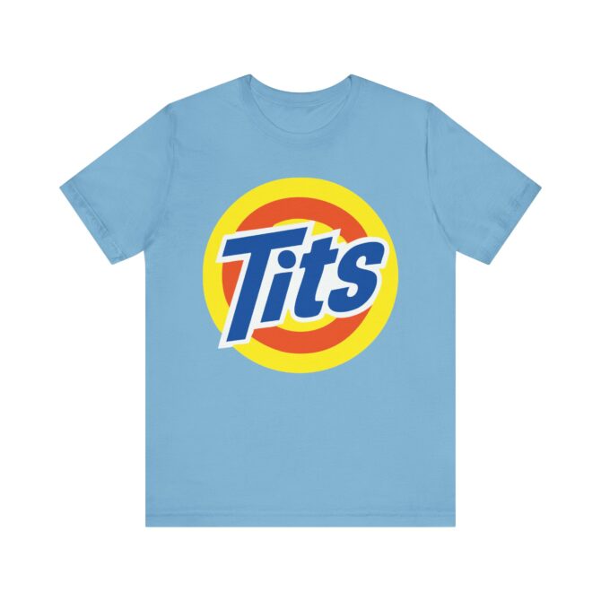 Tits (TIDE) Unisex T-Shirt - Image 4