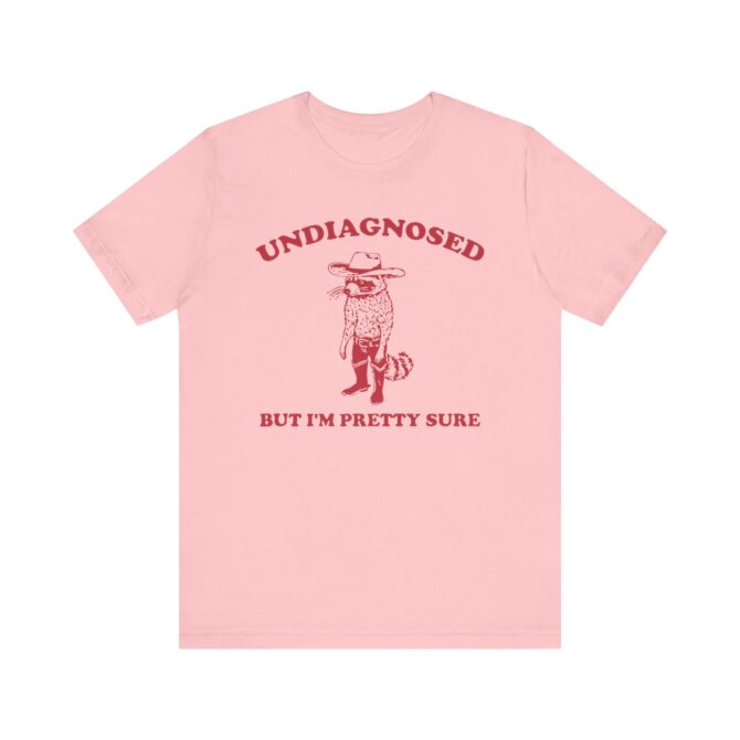 Undiagnosed But I'm Pretty Sure (Cowboy Raccoon) Unisex T-Shirt - Image 6