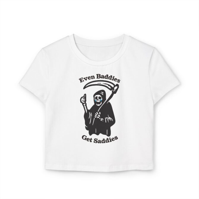 Even Baddies Get Saddies (Skull) Women's Baby Tee - Image 2