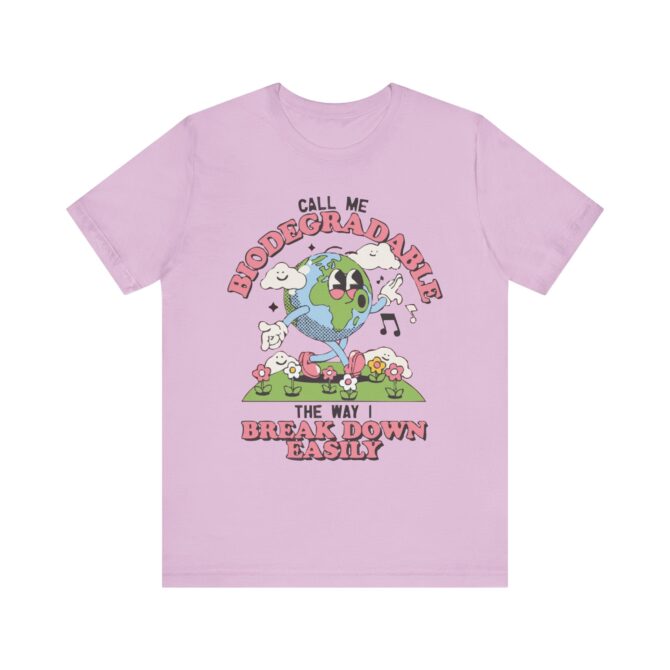 Call Me Biodegradable Unisex T-Shirt - Image 11