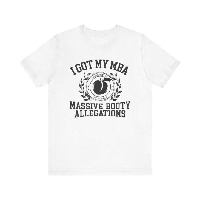 Massive Booty Allegations Unisex T-Shirt - Image 3