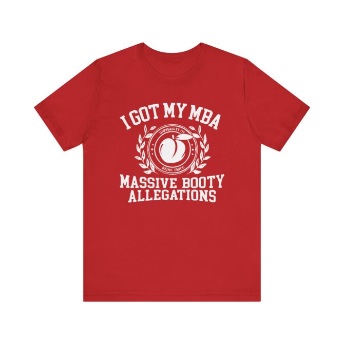 Massive Booty Allegations Unisex T-Shirt - Image 12