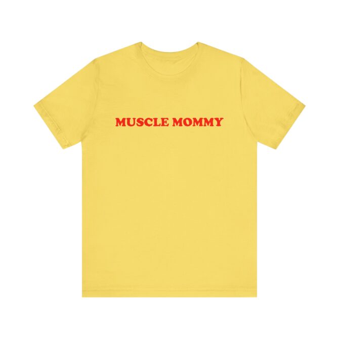 Muscle Mommy Unisex T-Shirt - Image 6