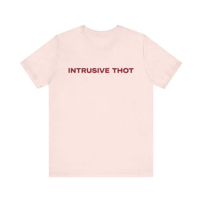 Intrusive Thot Unisex T-Shirt - Image 4