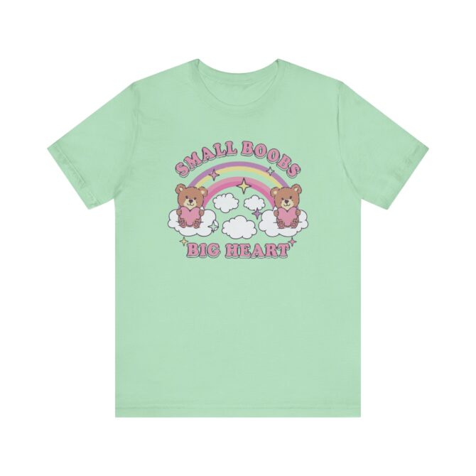 Small Boobs Big Heart Unisex T-Shirt